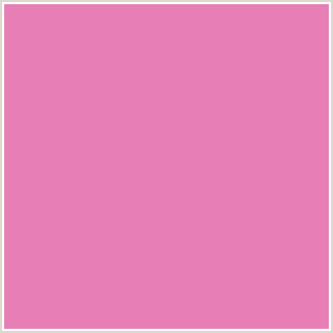 E77FB6 Hex Color Image (CARISSMA, DEEP PINK, FUCHSIA, FUSCHIA, HOT PINK, MAGENTA)