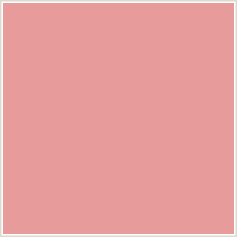 E79B9B Hex Color Image (RED, TONYS PINK)