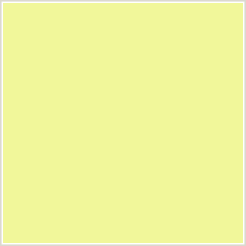 F1F79A Hex Color Image (TEXAS, YELLOW GREEN)